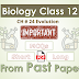 Biology 12 chapter 24 Important Questions From past papers
