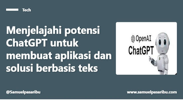 Menjelajahi potensi ChatGPT untuk membuat aplikasi dan solusi berbasis teks