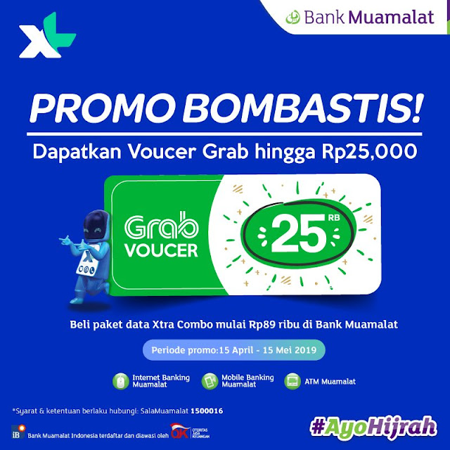 #BankMuamalat - Isi Paket Data XL Xtra Combo Bonus Voucher Grab up to 25rb (s.d 15 Mei 2019)
