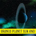 Uranus Planet Sun and Moon