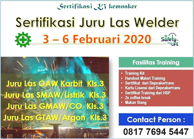 Training Juru Las (Welder) depnaker tgl. 3-6 Februari 2020