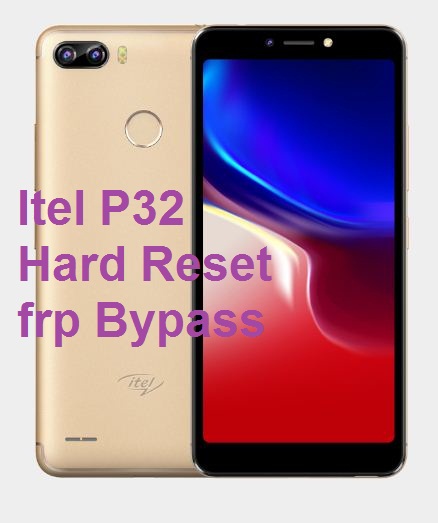 Itel P32 hard reset, frp bypass and hanging solution