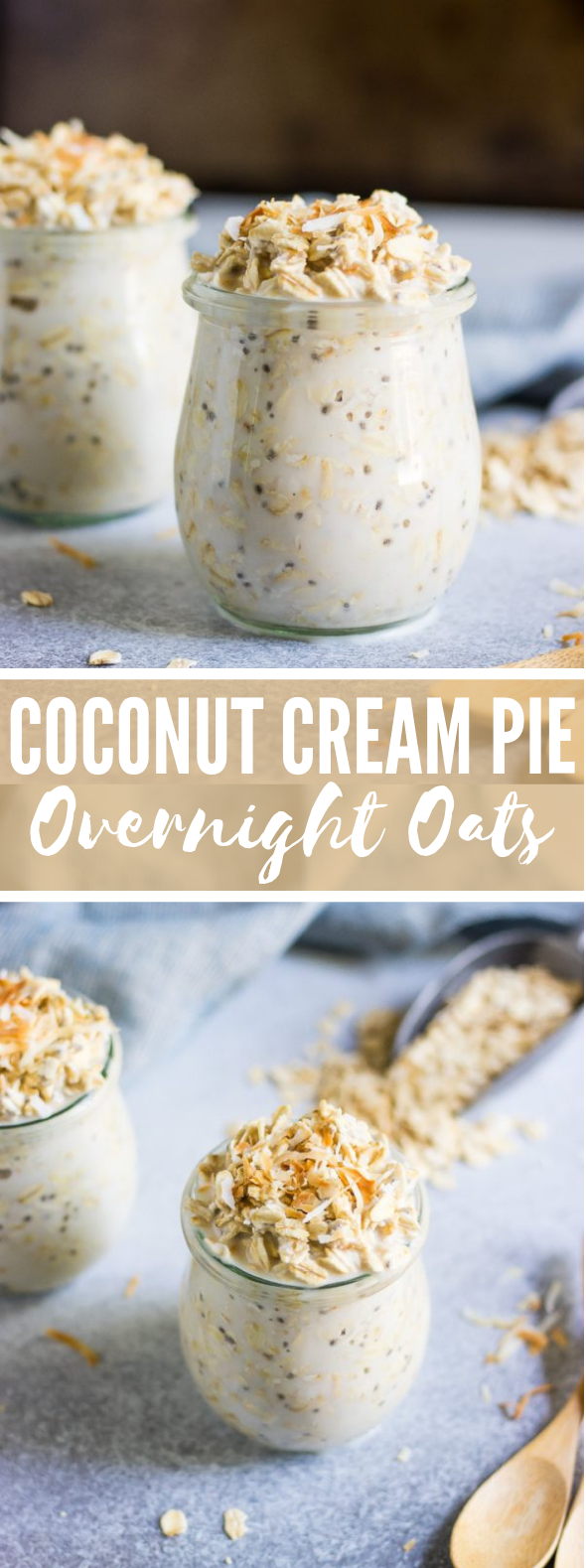 COCONUT CREAM PIE OVERNIGHT OATS #healthy #breakfast