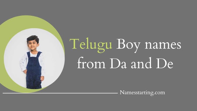 Latest 2023 ᐅ Da,De letter names for boy in Telugu