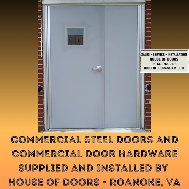 Commercial steel doors and commercial door hardware supplied and installed by  House of Doors - Roanoke, VA