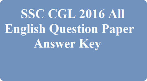 [Download PDF] SSC CGL 2016 All English Question Paper with Answer Key