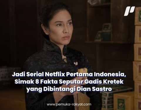 Gadis Kretek, Dian Sastro Gadis Kretek