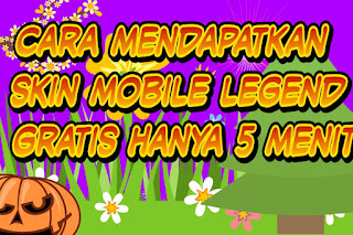 cara mendapatkan skin mobile legend gratis hanya 5 menit