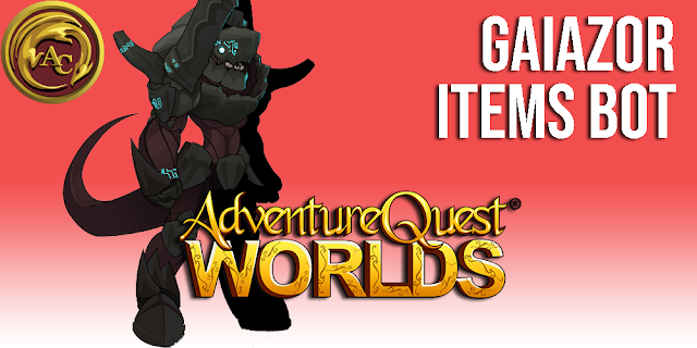 Gaiazor Items Bot AQW