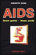 Aids, quem ganha, quem perde (Uma Historia Mal Contada)