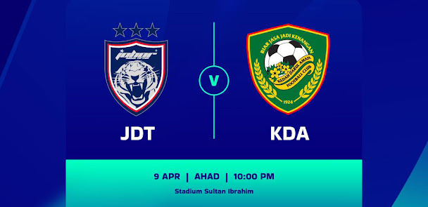 Live Streaming JDT vs Kedah 9.4.2023