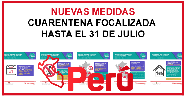 Nuevas Medidas de Cuarentena Focalizada Hasta el 31 de Julio (Fotos y Resumen)