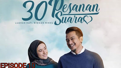 Tonton Drama 30 Pesanan Suara Episod 10