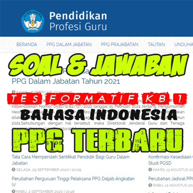 Soal dan Jawaban Tes Formatif Modul Bahasa Indonesia KB 1 PPG 2021