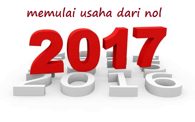 5 Langkah memulai Bisnis Baru Dari Nol Di 2017