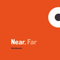 Near, Far by Silvia Borando (published by Minibombo Books and digitally created by Candlewick Press)