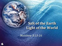 Salt Of The Earth And Light Of The World