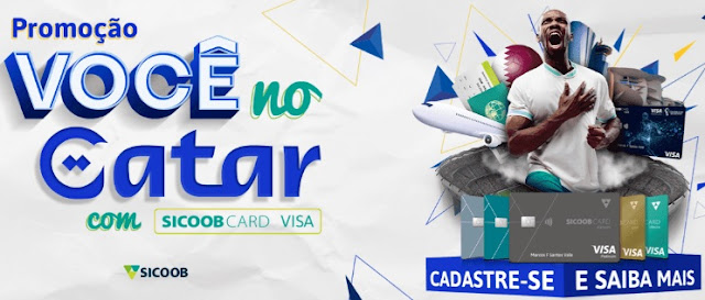 Promoção Você no Catar Cartão SicoobCard Visa