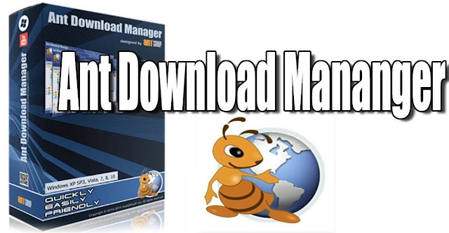 Download Ant download manager to download files and videos for PC 2021