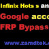 Infinix Hot S X521 google account reset and FRP bypass.