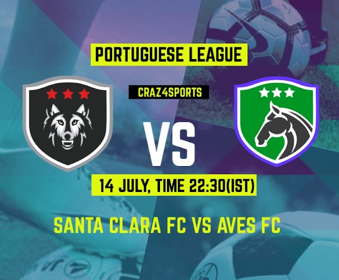 SNT VS AVE Dream11 Prediction, Santa Clara FC vs Aves FC, Portuguese Football League, Players Stats, Top picks, Dream Team