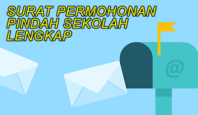 Download Format Surat Pindah Sekolah Beserta Kelengkapannya