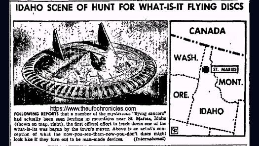 Article, by The Salt Lake Tribune, written on 7-7-1947 reported that Flying Saucers had been seen landing near St. Marias, Idaho, and the mayor of that town instigated an official search.