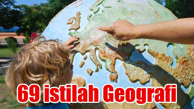 69 istilah geografi
