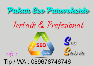 Pakar SEO Purwokerto - SEO SATRIA