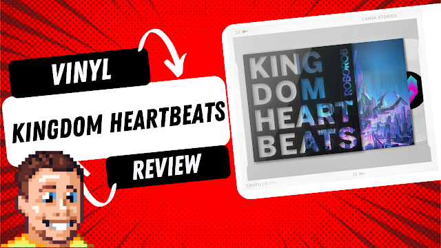 Kingdom Heartbeats Vinyl Review