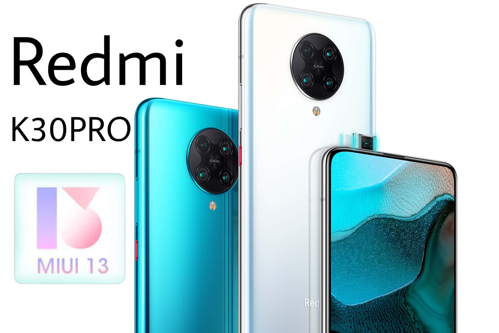 MIUI 13 Update for Redmi K30 Pro