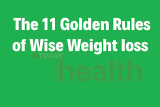 The 11 Golden Rules of Wise Weight loss