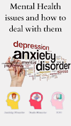 Mental Health issues and how to deal with them 