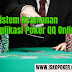 Sistem Keamanan Aplikasi iskopoker Online