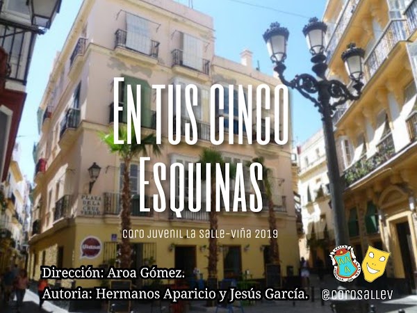 El Coro Juvenil de la Salle Viña, este pasado concurso “Los Emisarios”, serán para el Carnaval 2019, “En tus cinco esquinas”