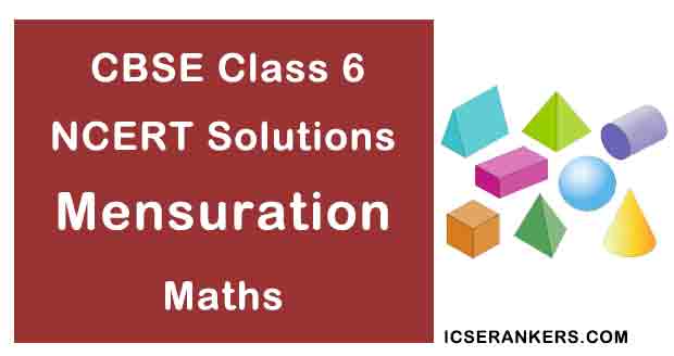 NCERT Solutions for Class 6th Maths Chapter 10 Mensuration