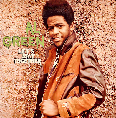 Al Green "Let's Stay Together"