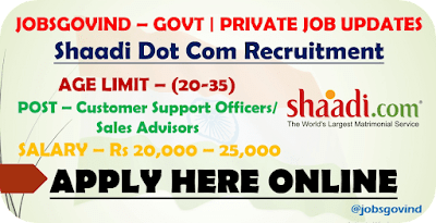 Shaadi Dot Com Recruitment 2022