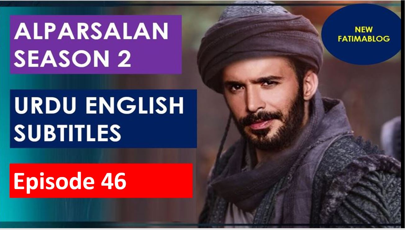 Recent,ALPARSALAN SEASON 2 EPISODE 18,Alparslan,Alparslan  season 2 Episode 46 Urdu  subtitles,Alparslan Buyuk Selcuklu season 2 Urdu subtitles 46 episode,