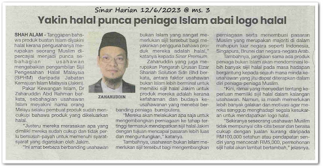 Bukan Islam 'buru' sijil halal ; 72 peratus milik bukan bumiputera - Keratan akhbar Sinar Harian 12 Jun 2023