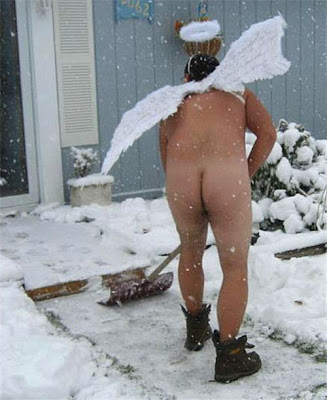 gawwwwd i bet you are tired of shovelin' that snow in the nude i'm not