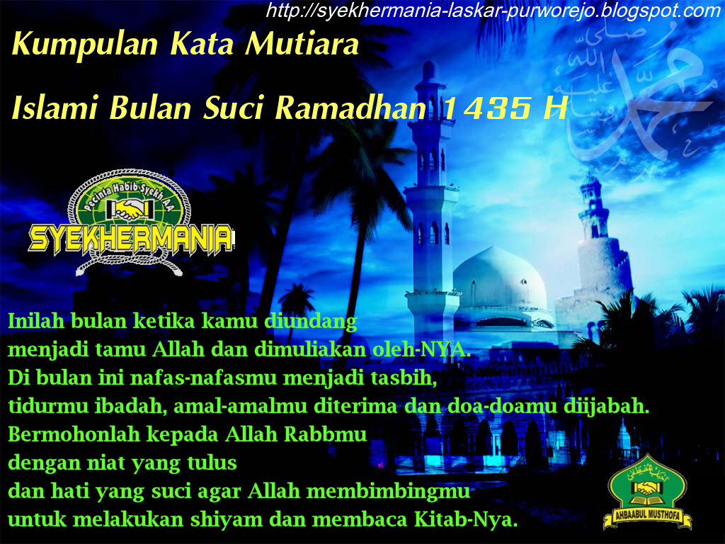Kumpulan Kata Mutiara Islami Bulan Suci Ramadhan 1435 H