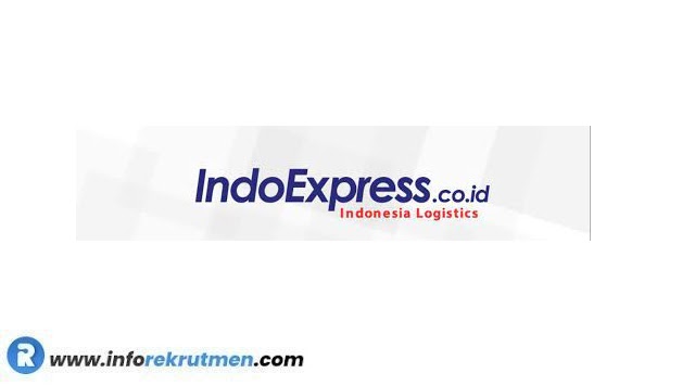 Lowongan Kerja PT. IndoExpress Logistics  Tahun 2023 Terbaru