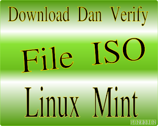 Cara Download Dan Verify File ISO Image Linux Mint 