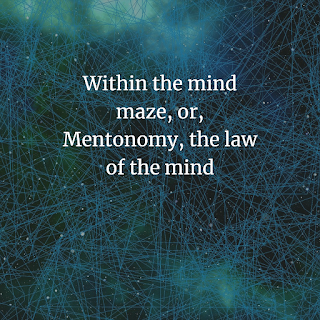 Within the mind maze,