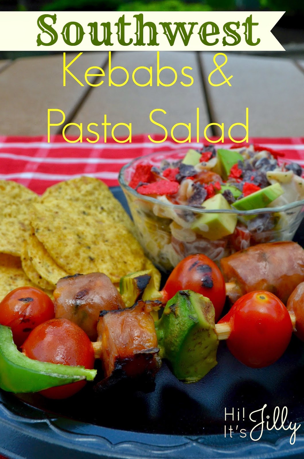 Easy Southwest Kebabs and Southwest Pasta Salad! Quick and Yummy for a summer BBQ or busy evening! #PriceChopperBBQ #Shop #recipe #southwest