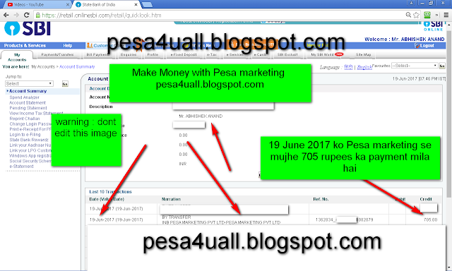 19 June 2017 ko mujhe Pesa marketing company se 705 rupees ka payment mila hai-see my internet banking screenshot