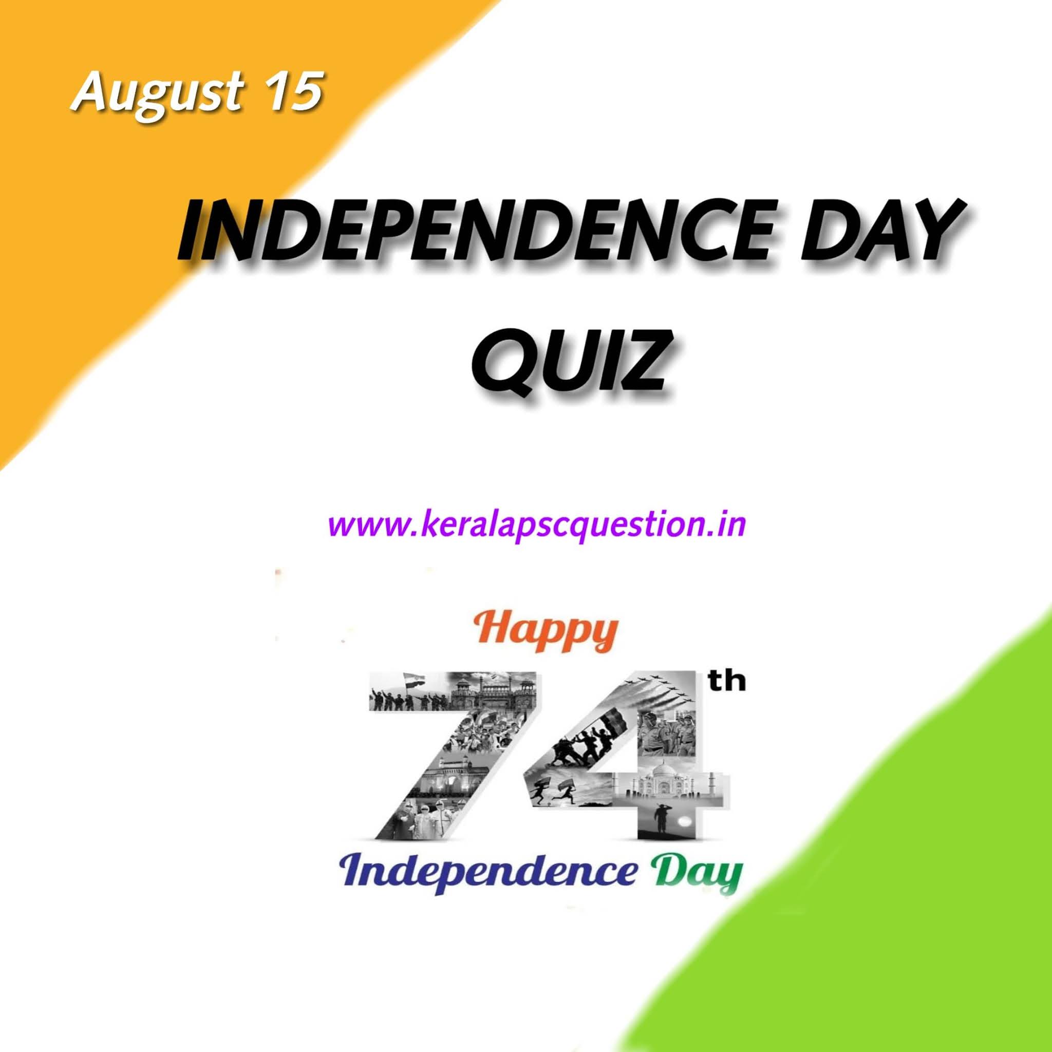 Independence Day Quiz India Basics Malayalam Swathanthrya Dina Quiz