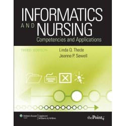 Informatics and Nursing: Competencies and Applications