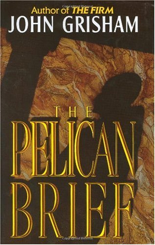 There S No Time The Pelican Brief John Grisham 1992